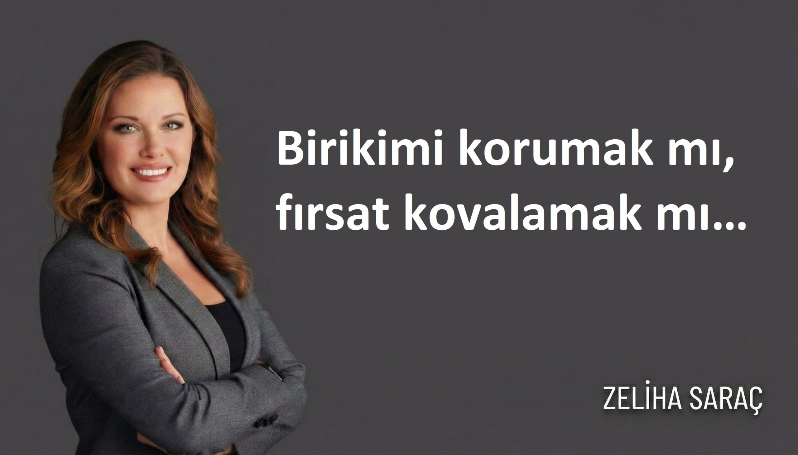 Birikimi korumak mı, fırsat kovalamak mı…